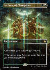 (405) Anthem of Champions - MANA FOIL
